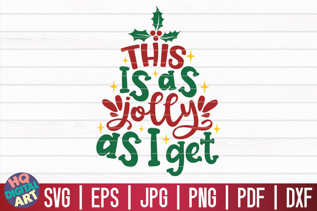 This is as jolly as I get SVG | Christmas Wine SVG SVG HQDigitalArt 