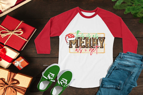 This is As Merry As I Get PNG Funny Christmas Sublimation CraftLabSVG 