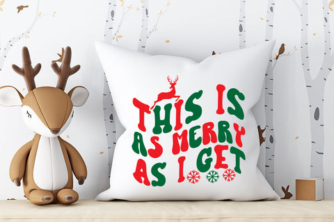 This Is As Merry As I Get Retro SVG SVG Rafiqul20606 