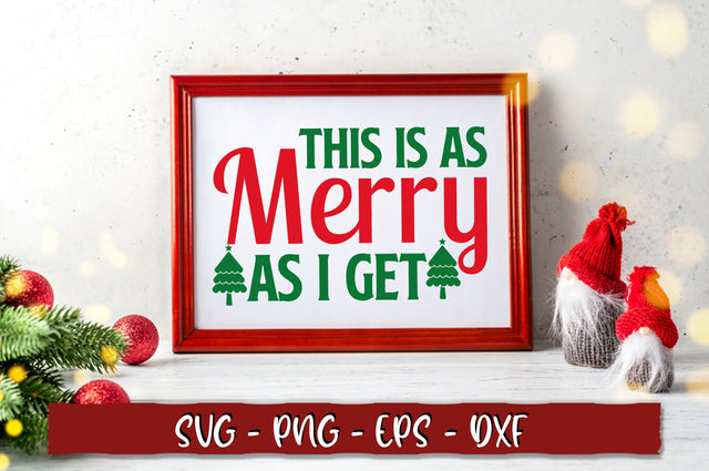 This is as merry as i get SVG SVG Shetara Begum 