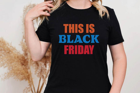 This Is Black Friday SVG Shahin alam 