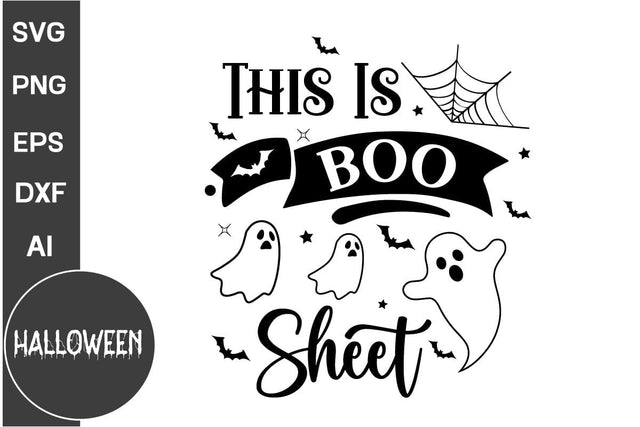 This Is Boo Sheet SVG Cut File, Halloween SVG Design SVG DesignPlante 503 