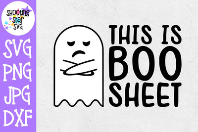 This is Boo Sheet SVG - Halloween SVG - Funny SVG SVG ShootingStarSVG 