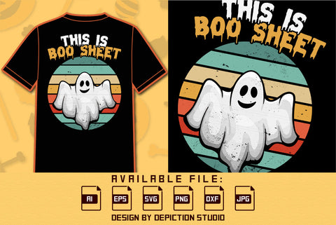 This Is Boo Sheet T Shirt, Halloween Ghost Shirt, Retro Vintage Background Shirt, Halloween Boo Sheet Shirt, Happy Halloween Vintage Shirt Print Template SVG Depiction Studio 