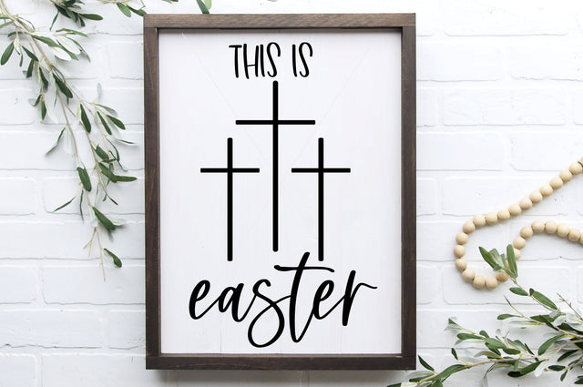 This is Easter | Three Crosses | Farmhouse Easter Design | Svg, Png, Dxf SVG RedFoxDesignsUS 