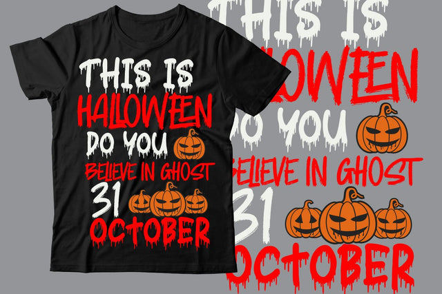 This is Halloween DO you Believe in Ghost 31 October SVG Design SVG BlackCatsMedia 