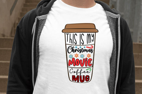 This is my christmas movie coffee mug Sublimation PNG, Coffee & Christmas Cheer Sublimation Design Sublimation Regulrcrative 