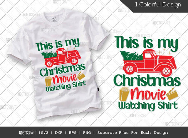 This Is My Christmas Movie Watching Shirt SVG Cut File | Christmas Movie Svg | Movies Svg | Christmas Tree Svg | Family Christmas Svg | Merry Christmas Svg | Christmas T-shirt Design SVG ETC Craft 