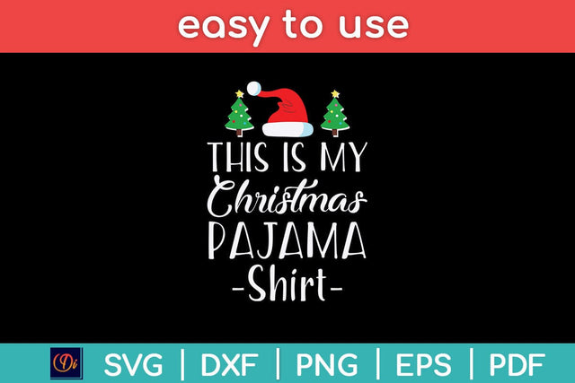 This Is My Christmas Pajama Shirt Funny Holiday Svg File SVG Helal 