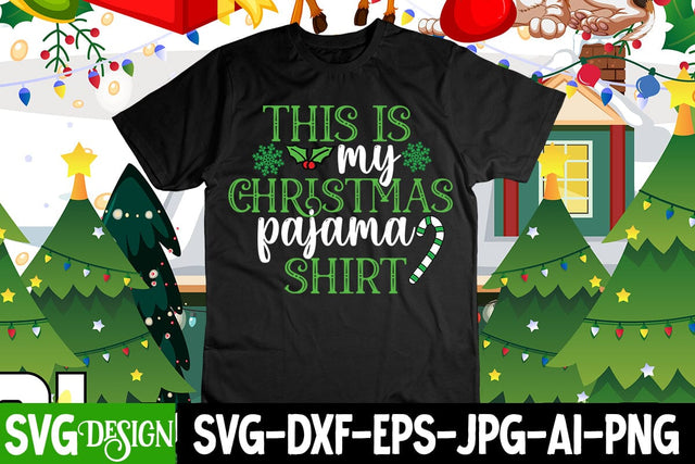 This is My Christmas Pajma Shirt SVG Cut File SVG BlackCatsMedia 