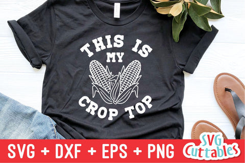 This Is My Crop Top svg - Funny Cut File - Funny svg - dxf - eps - png - Quote - Silhouette - Cricut - Digital File SVG Svg Cuttables 