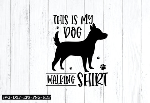 this is my dog walking shirt svg SVG designstore 