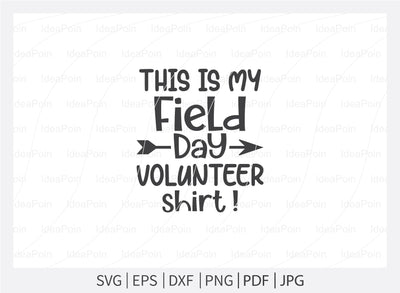 This is my field day volunteer shirt Svg, Field Day Svg Bundle, Field Day Fun Day, Field Day Svg, Field Day 2021 Svg, Teacher svg School SVG, Field Day typography, Field day cut files SVG Dinvect 