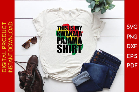 This Is My Kwanzaa Pajama Shirt SVG PNG EPS Cut File SVG Creativedesigntee 