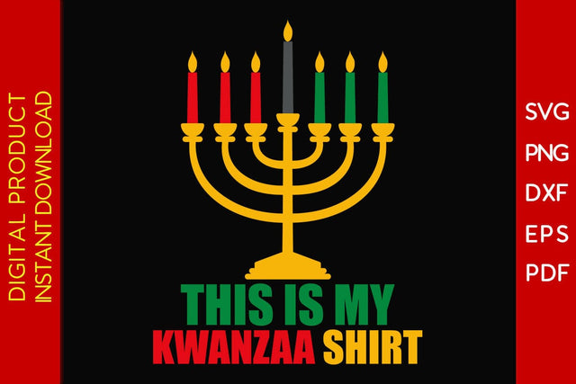 This Is My Kwanzaa Shirt SVG PNG EPS Cut File SVG Creativedesigntee 