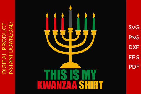 This Is My Kwanzaa Shirt SVG PNG EPS Cut File SVG Creativedesigntee 