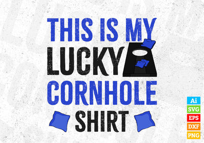 This is My Lucky Cornhole Shirt Editable Vector T shirt Design in Ai Png Svg Files SVG DesignDestine 