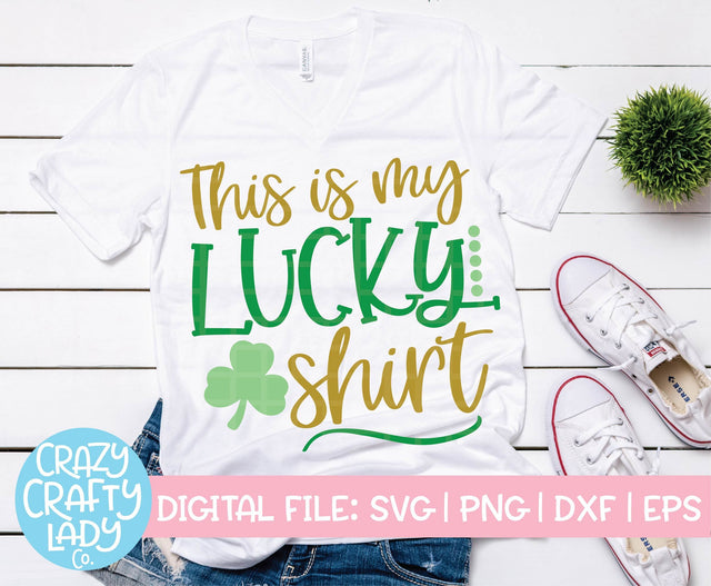 This Is My Lucky Shirt SVG Crazy Crafty Lady Co. 