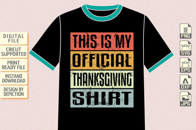 This Is My Official Thanksgiving Shirt, Retro Vintage Thanksgiving Shirt Print Template Sketch DESIGN Depiction Studio 
