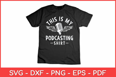 This Is My Podcasting Shirt Podcaster Svg Design SVG artprintfile 
