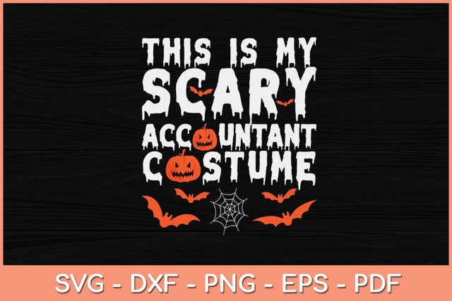 This Is My Scary Accountant Costume Funny Halloween Svg Design SVG artprintfile 
