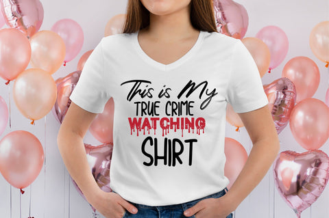 This is My True Crime Watching Shirt svg SVG orpitasn 