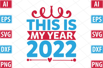 this is my year 2022 SVG SVGista 