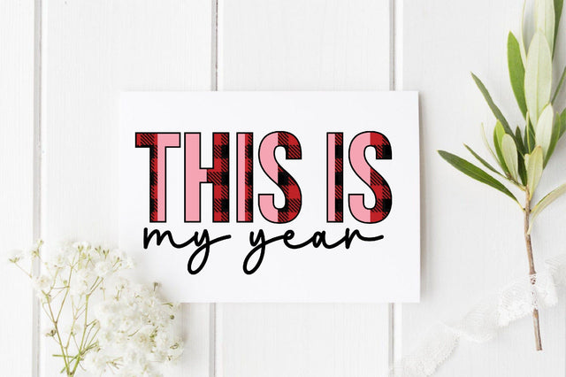 This is my year sublimation Sublimation SVGista 