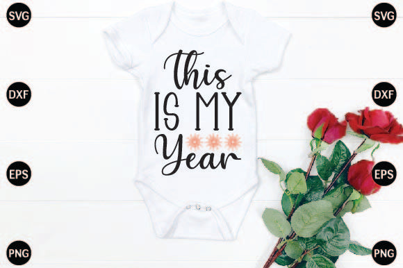 This is My Year SVG CraftlabSvg29 