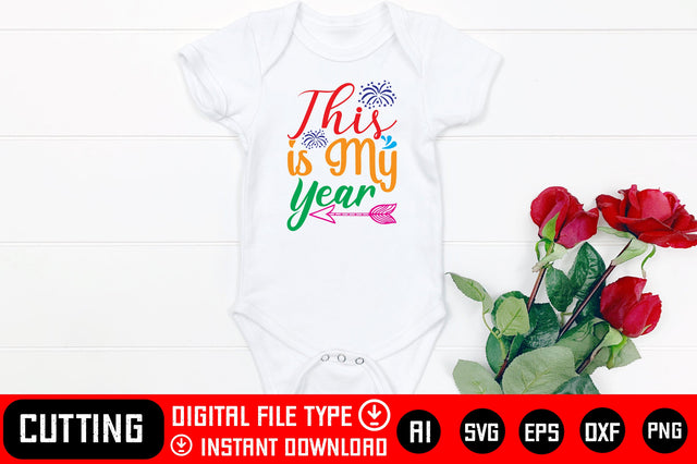 This Is My Year SVG CraftlabSvg29 