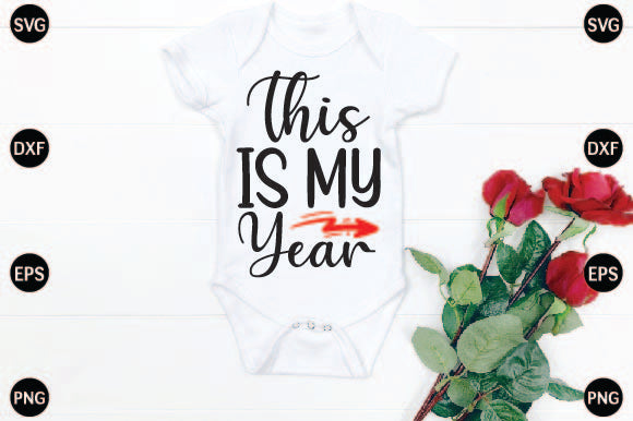 This is My Year SVG CraftlabSvg29 