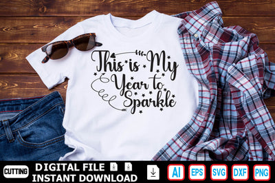 This is My Year to Sparkle SVG Craftlabsvg24 