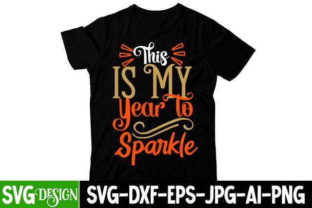 This is My Year to Sparkle SVG Cut File SVG BlackCatsMedia 