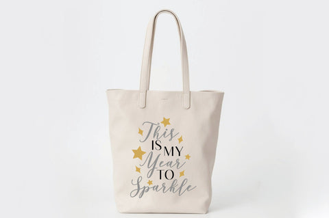 This is my Year to Sparkle SVG Cut File SVG Old Market 