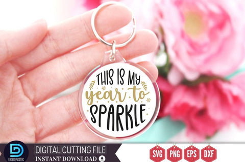 This is my year to sparkle SVG SVG DESIGNISTIC 