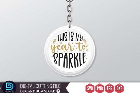This is my year to sparkle SVG SVG DESIGNISTIC 