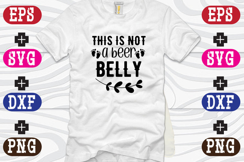 This is not a beer belly SVG Nurstore 