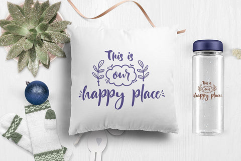 This is our happy place Family SVG Quote cut file SVG Zoya Miller 
