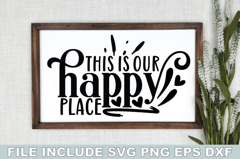 This Is Our Happy Place SVG Ariyan 