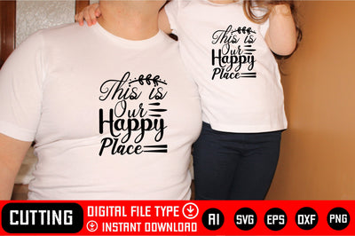 This Is Our Happy Place SVG CraftlabSvg29 