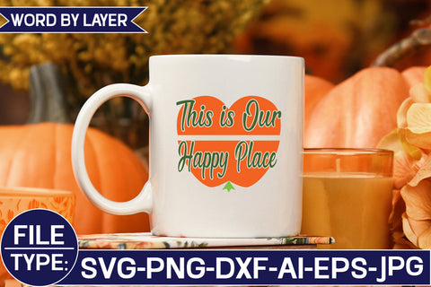 This is Our Happy Place SVG Cut File SVG Studio Innate 