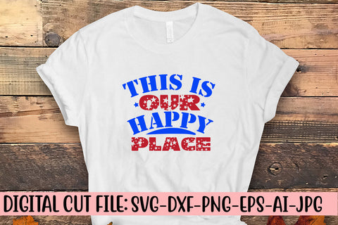 This Is Our Happy Place SVG Cut File SVG Syaman 