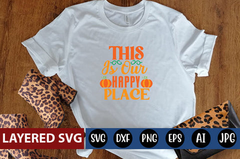 this is our happy place svg cute file SVG Blessedprint 