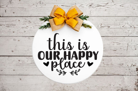 This is our happy place SVG SVG DESIGNISTIC 