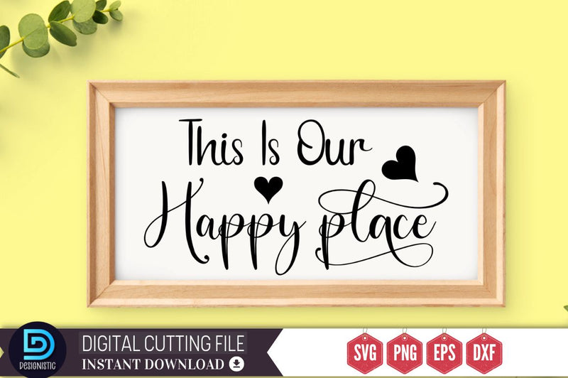 This Is Our Happy Place SVG SVG DESIGNISTIC 
