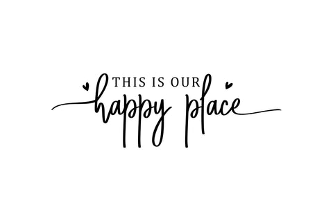 This is our happy place SVG SVG Regulrcrative 