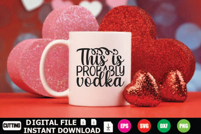 This Is Probably Vodka SVG Shahin alam 