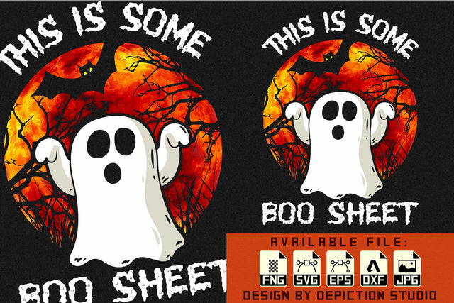 This Is Some Boo Sheet T-Shirt, Halloween Shirt Print Template Sketch DESIGN Depiction Studio 
