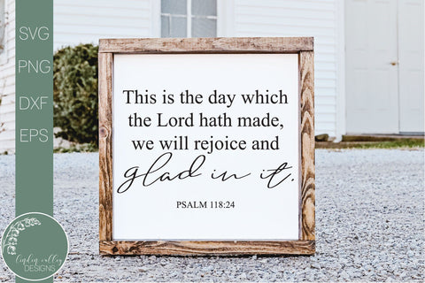 This Is The Day That The Lord Hath Made Svg-Bible Verse Svg-Farmhouse Svg SVG Linden Valley Designs 