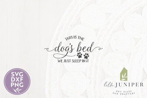 This is the Dog's Bed SVG | Funny Bedroom Pillow SVG SVG LilleJuniper 